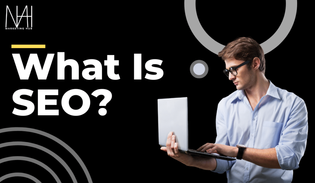 What Is SEO and How Does It Work?